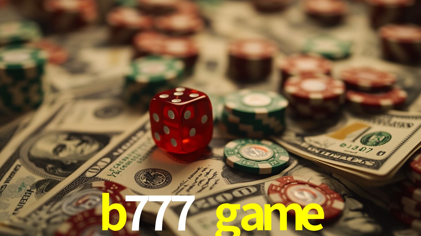 b777 game Recompensas para você