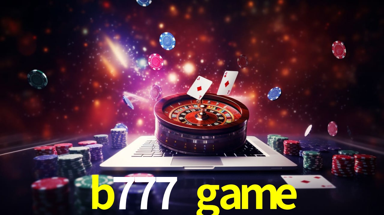 b777 game slot